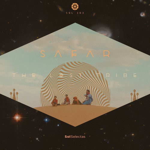 Safar (FR) - The Lost Tribe [SOL103]